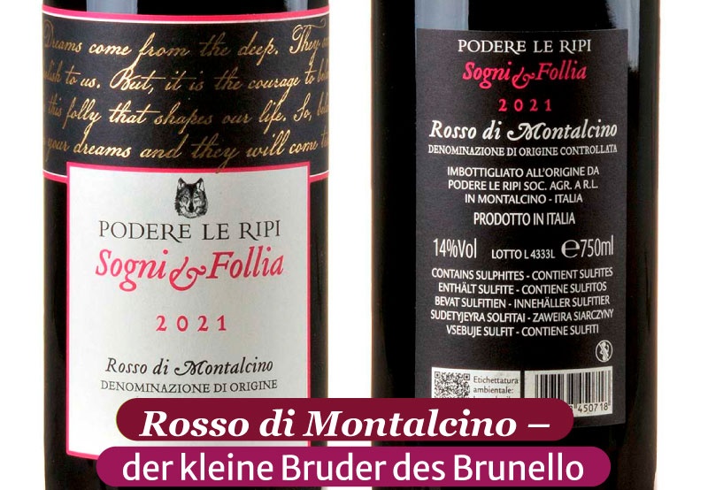 Ein Bild des Vorder- und Rücketikette einer Flasche Sogni e Follia Rosso die Montalcino